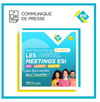 « Meet-up ESI ! » : rendez-vous réussi pour l’École Supérieure de l’Immobilier… qui joue les prolongations